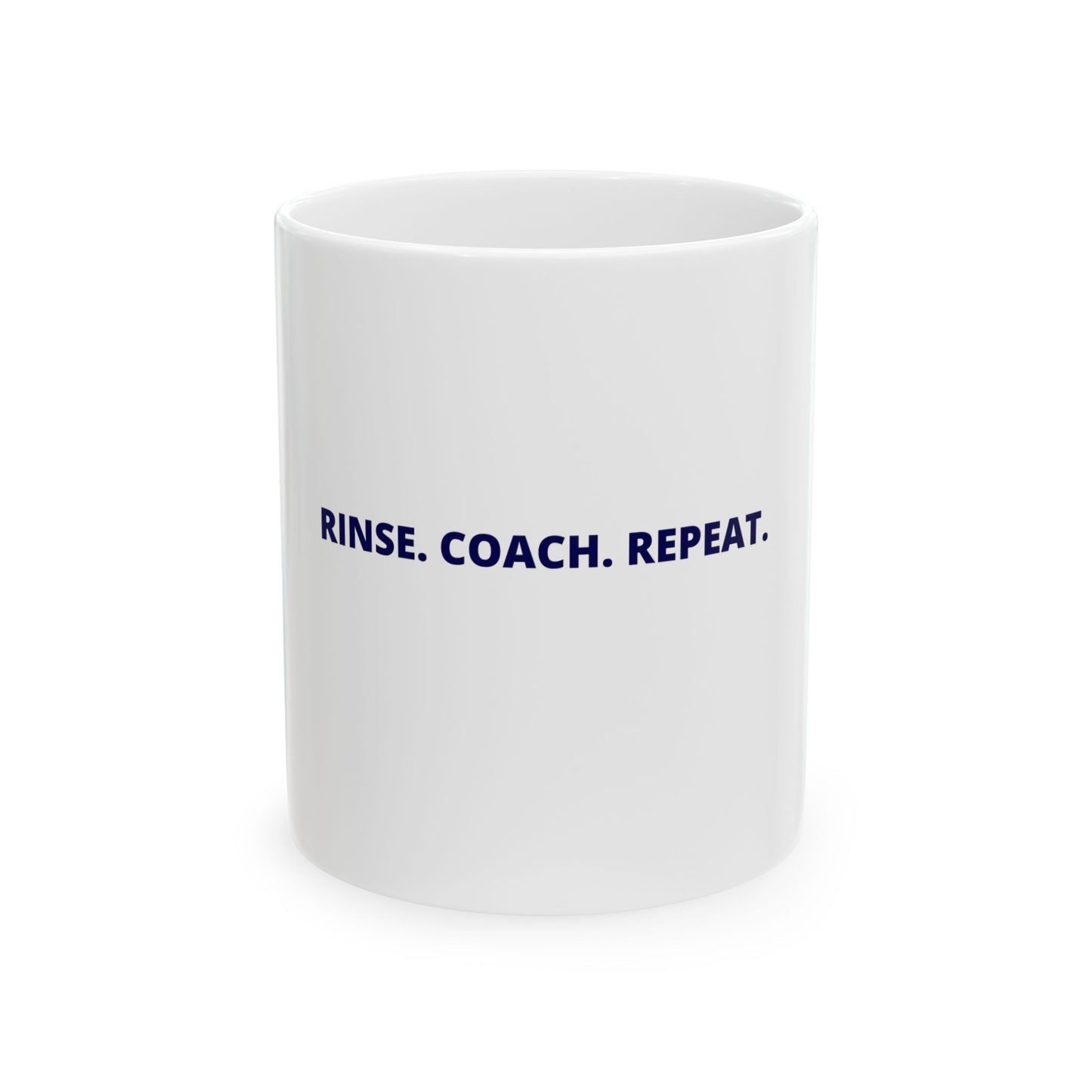 Motivational Ceramic Mug: Rinse. Coach. Repeat. for Coaches, Gifts, Home, Office, Coffee Lovers, Inspirational